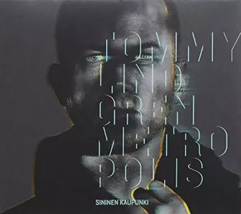 Tommy Lindgren Metropolis: Sininen Kaupunki