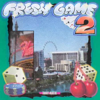 Tommy Martini: Fresh Game Vol. 2