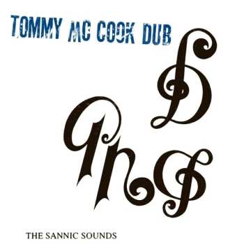 CD Tommy McCook: The Sannic Sounds