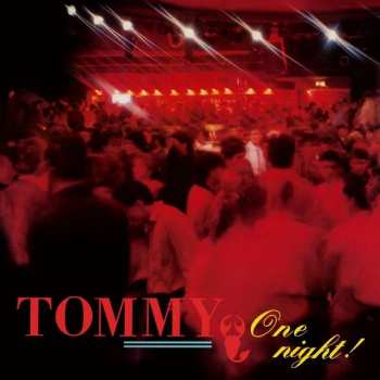 LP Tommy: One Night