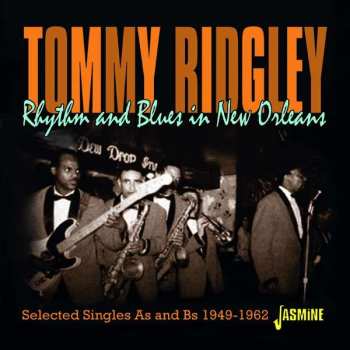 CD Tommy Ridgely: Rhythm & Blues In New Orleans
