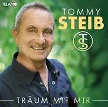 CD Tommy Steib: Träum Mit Mir