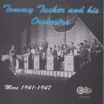 Album Tommy Tucker And His Orchestra: 1941-1947