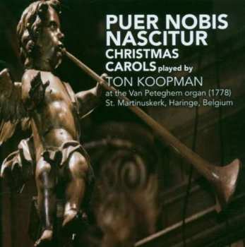 CD Ton Koopman: Puer Nobis Nascitur: Christmas Carols