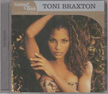 CD Toni Braxton: Platinum & Gold Collection