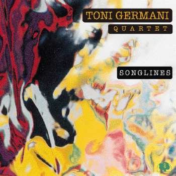 CD Toni Germani Quartet: Songlines