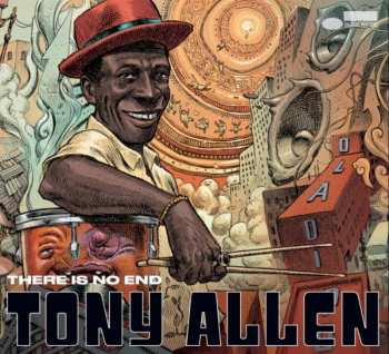 CD Tony Allen: There Is No End