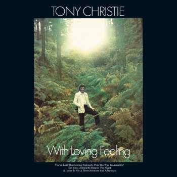 LP Tony Christie: With Loving Feeling