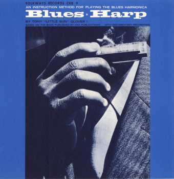 Album Tony Glover: Blues-Harp (An Instruction Method For Playing The Blues Harmonica)
