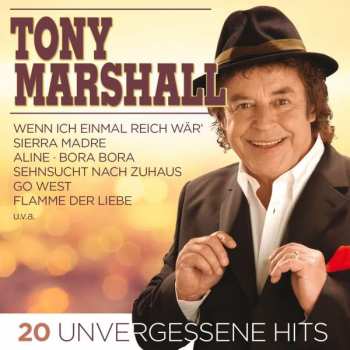 CD Tony Marshall: 20 Unvergessene Hits