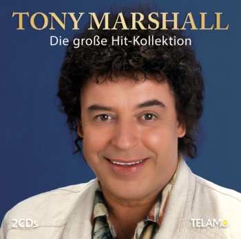 Album Tony Marshall: Die Große Hit-kollektion