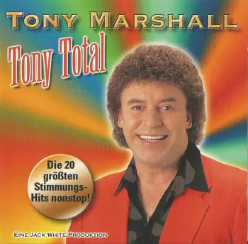 Tony Marshall: Tony Total