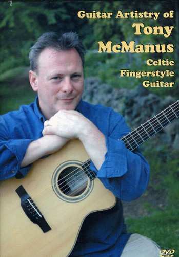 Album Tony McManus: Guitar Artistry Of Tony Mcmanus: Celtic Fingerstyl