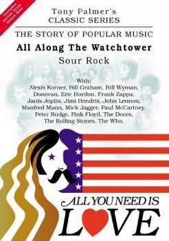 DVD Tony Palmer: All Along The Watchtower Sour Rock