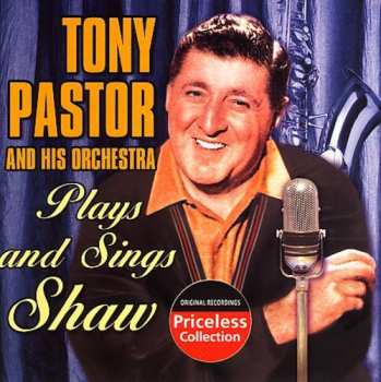 Album Tony Pastor And His Orchestra: P.S. - Tony Pastor Plays And Sings Shaw
