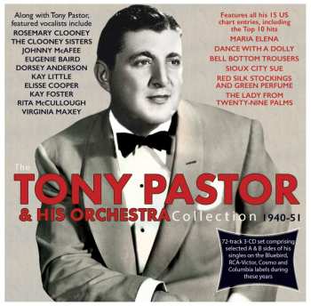 3CD Tony Pastor And His Orchestra: The Tony Pastor & His Orchestra Collection 1940-51