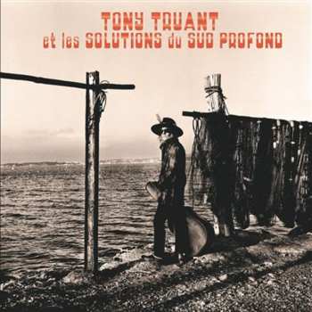 CD Tony Truant: Et les Solutions du Sud Profond LTD | NUM