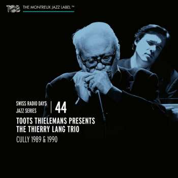 CD Toots Thielemans: Cully 1989 & 1990