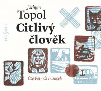 CD Petr Čtvrtníček: Topol: Citlivý člověk (MP3-CD)