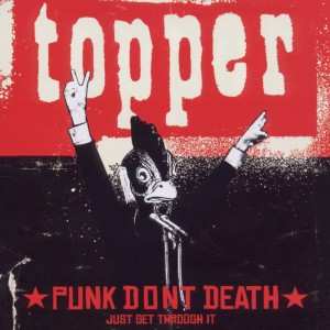 CD Topper: Punk Don't Death Just Get Through It