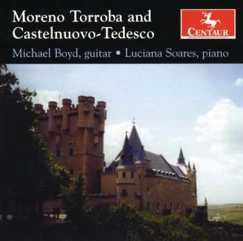 Album Torroba / Castelnuovo-tedesco / Boyd / Soares: Concierto De Castilla