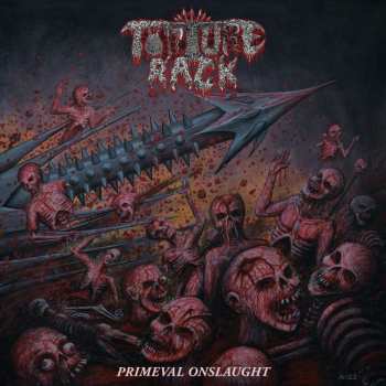 CD Torture Rack: Primeval Onslaught