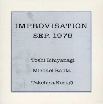 CD Toshi Ichiyanagi: Improvisation Sep. 1975 LTD | NUM