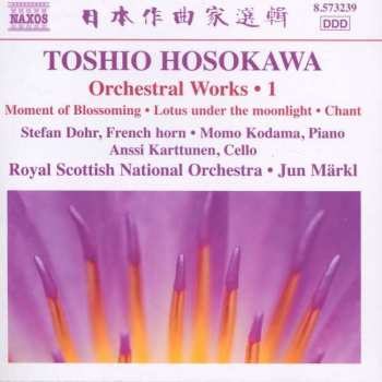 CD Toshio Hosokawa: Orchestral Works • 1