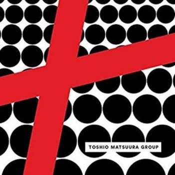 CD Toshio Matsuura Group: Loveplaydance (8 Scenes From The Floor)