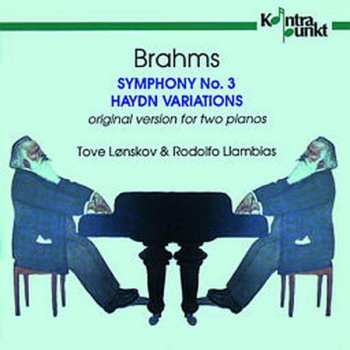 CD Tove Lønskov: Brahms: Symphony No. 3 / Variations On A Theme By Haydn