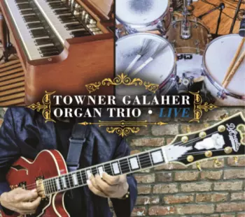 Towner Galaher: Live