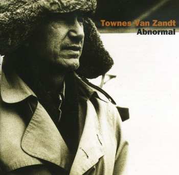 CD Townes Van Zandt: Abnormal