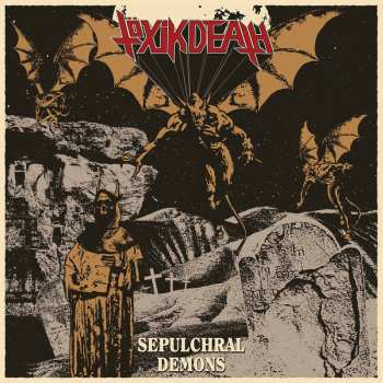 LP Töxik Death: Sepulchral Demons LTD | CLR