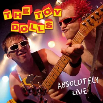 Toy Dolls: Our Last DVD?