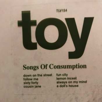 LP TOY: Songs Of Consumption LTD