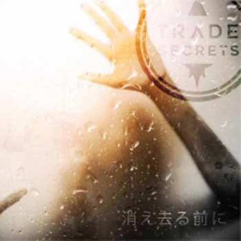 CD Trade Secrets: Before We Vanish