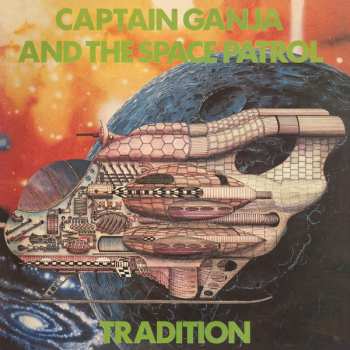 CD Tradition: Captain Ganja & The Space Patrol