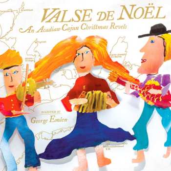 Album Traditional / Revels Chorus / Magnolia / Ornstein: Valse De Noel: Acadian