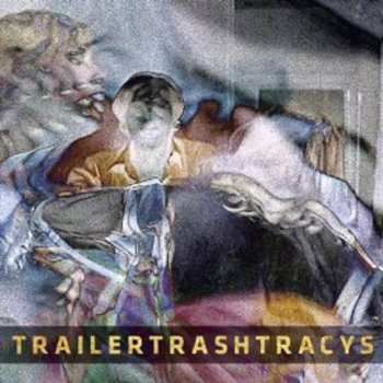 SP Trailer Trash Tracys: You Wish You Were Red