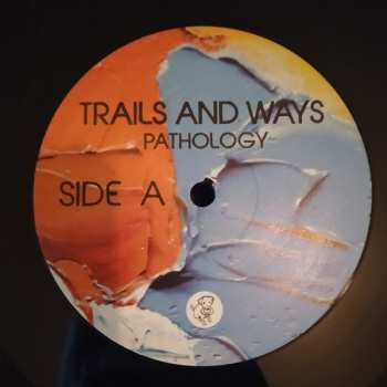 LP Trails And Ways: Pathology