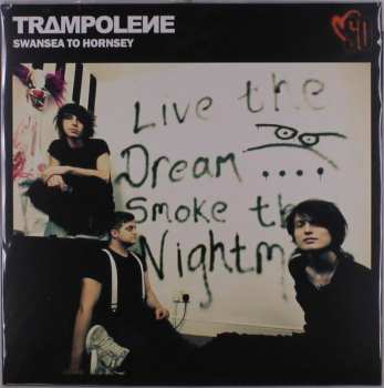 LP Trampolene: Swansea To Hornsey CLR
