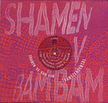 Album The Shamen: Transcendental