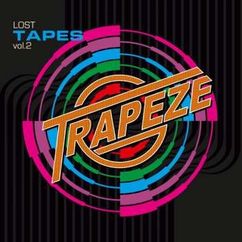 Album Trapeze: Lost Tapes Vol.2