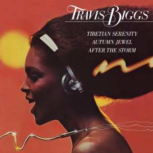 LP Travis Biggs: Tibetian Serenity / Autumn Jewel