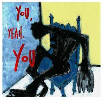 CD Tré Burt: You, Yeah, You