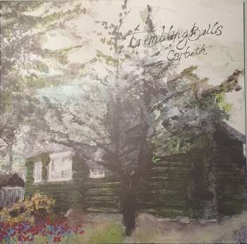 LP Trembling Bells: Carbeth