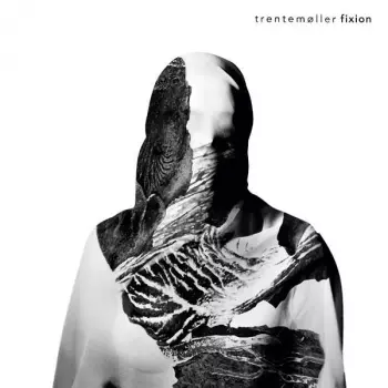 Trentemøller: Fixion