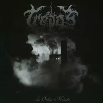 Trépas: Les Ombres Malades