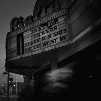 LP Trevor Sensor: Starved Nights Of Saturday Stars