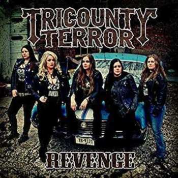 Album Tricounty Terror: Revenge